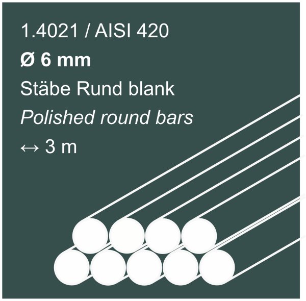 Edelstahlstäbe aus 1.4021 (420), 6 mm Durchmesser, 3000 mm lang, auf dunkelgrünen Hintergrund abgebildet